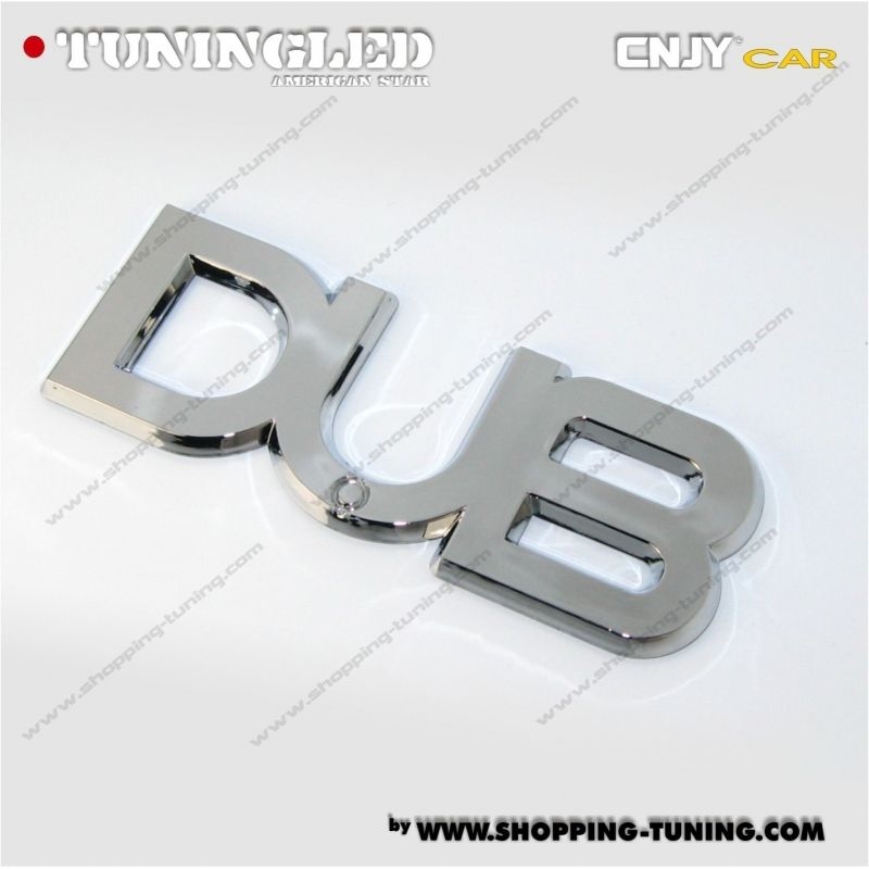 EMBLEME DUB 3D CARROSSERIE AUTO ADHESIF CHROME PLASTIQUE ABS HAUTE RESISTANCE