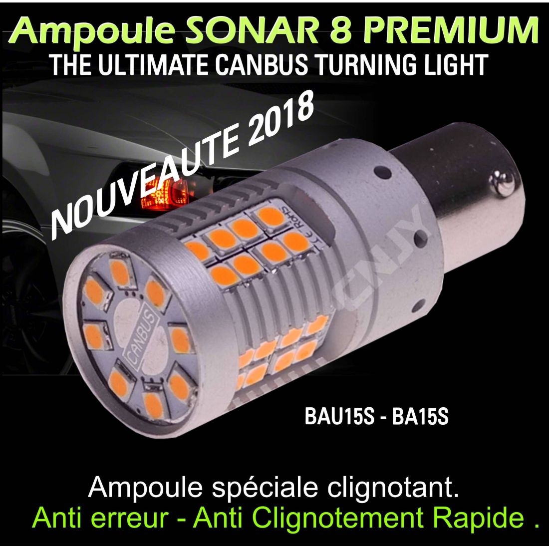 Ampoule Led orange Ba15S P21W Sonar 8 canbus et anti clignotement
