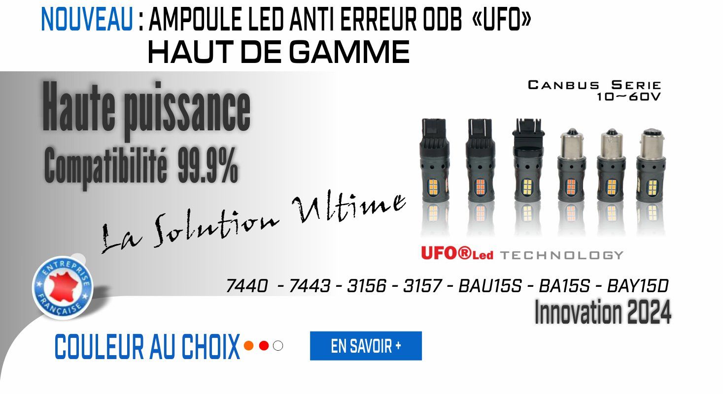 Ampoule Canbus, anti erreur ODB Auto et Camion 12V 24V GAMME UFO
